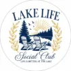 Round Magnet - Lake Life Social Club