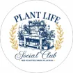 Round Magnet - Plant Life Social Club