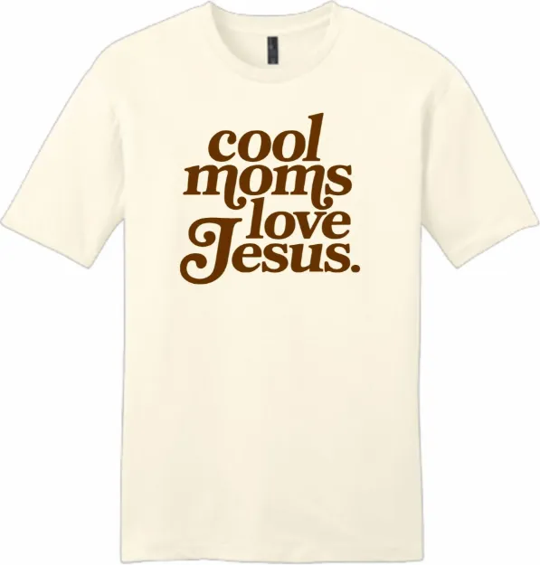 Cool Moms Love Jesus